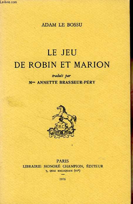 LE JEU DE ROBIN ET MARION - LE BOSSU ADAM, Par Mme A. BRASSEUR-PERY - 1976 - Afbeelding 1 van 1