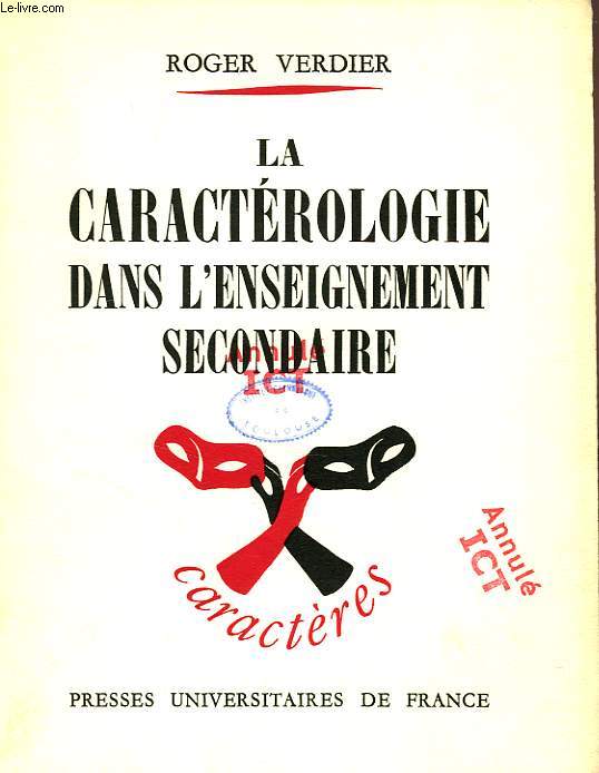 LA CARACTEROLOGIE DANS L'ENSEIGNEMENT SECONDAIRE