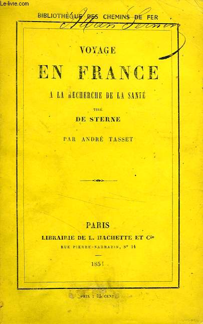 VOYAGE EN FRANCE A LA RECHERCHE DE LA SANTE