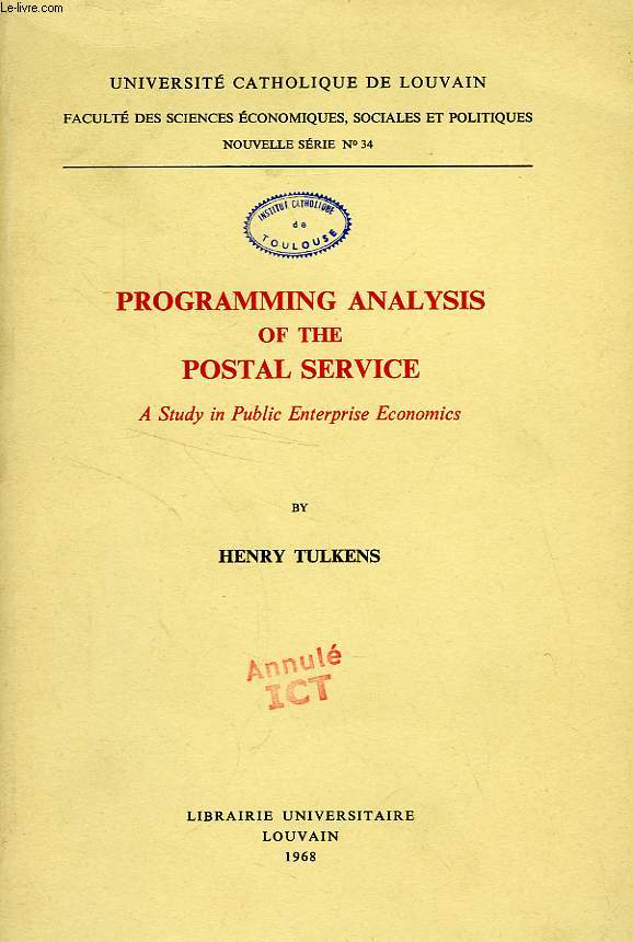 PROGRAMMING ANALYSIS OF THE POSTAL SERVICE, A STUDY IN PUBLIC ENTERPRISE ECONOMICS
