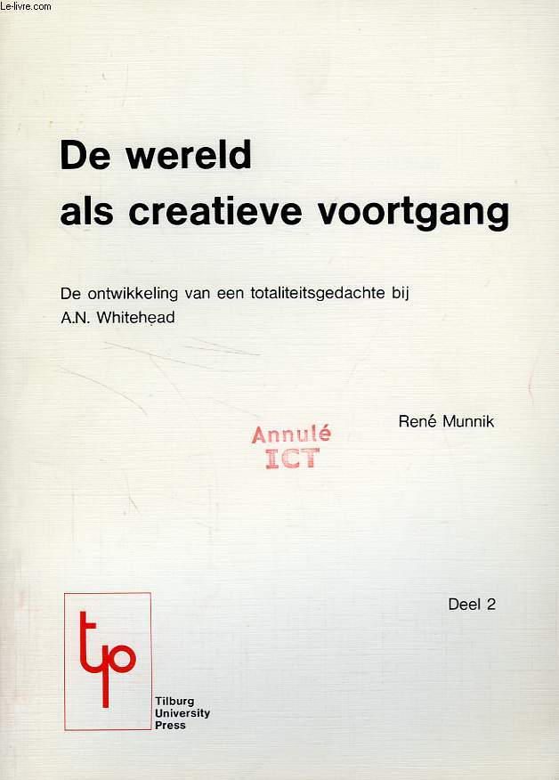 DE WERELD ALS CREATIEVE VOORTGANG, DEEL 2