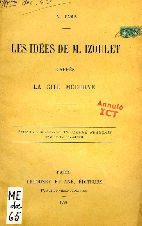 LES IDEES DE M. IZOULET, D'APRES LA CITE MODERNE