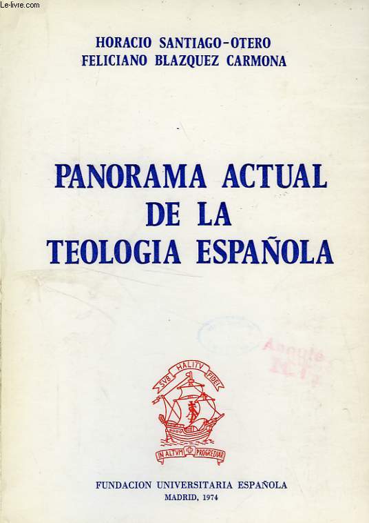 PANORAMA ACTUAL DE LA TEOLOGIA ESPAOLA