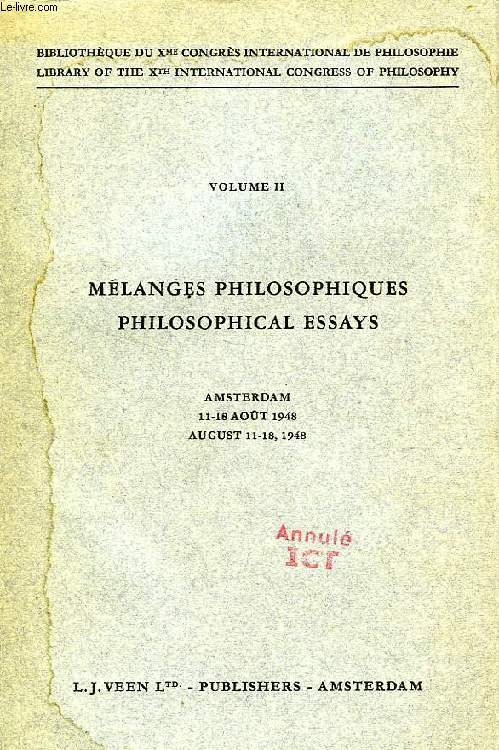 LIBRARY OF THE Xth INTERNATIONAL CONGRESS OF PHILOSOPHY, VOLUME II