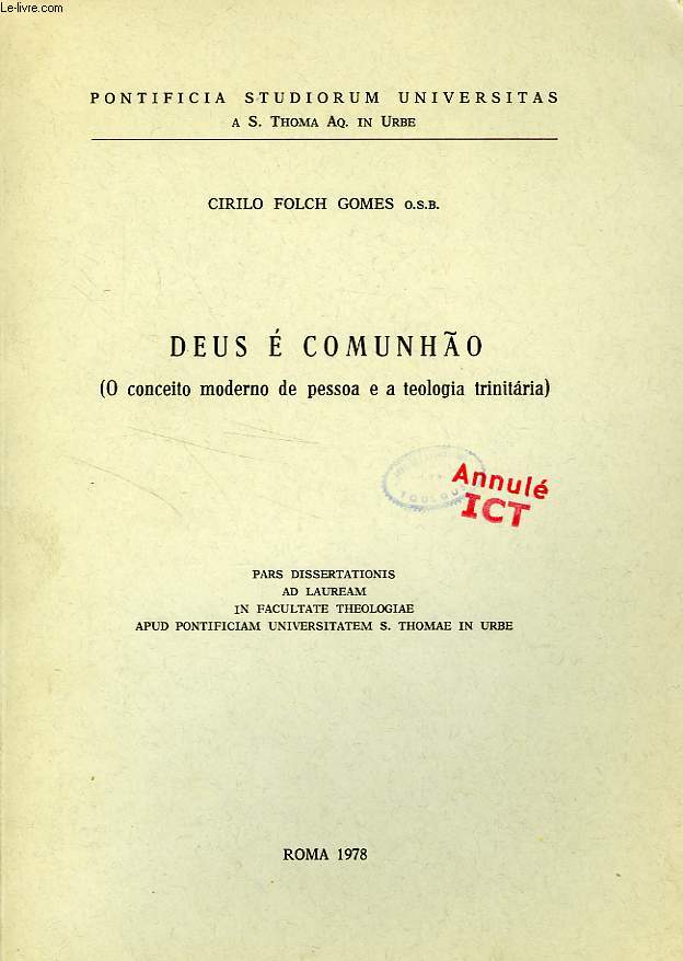 DEUS E COMUNHO, O CONCEITO MODERNO DE PESSOA E A TEOLOGIA TRINITARIA
