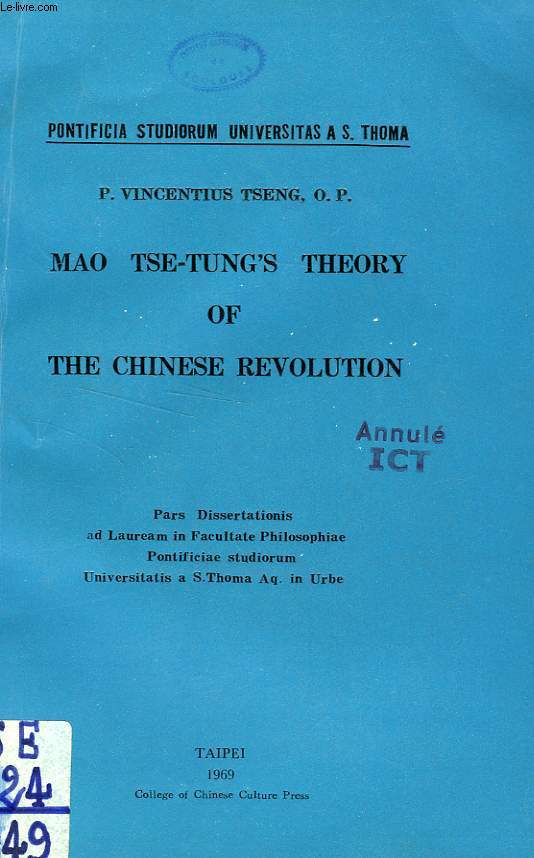 MAO TSE-TUNG'S THEORY OF THE CHINESE REVOLUTION