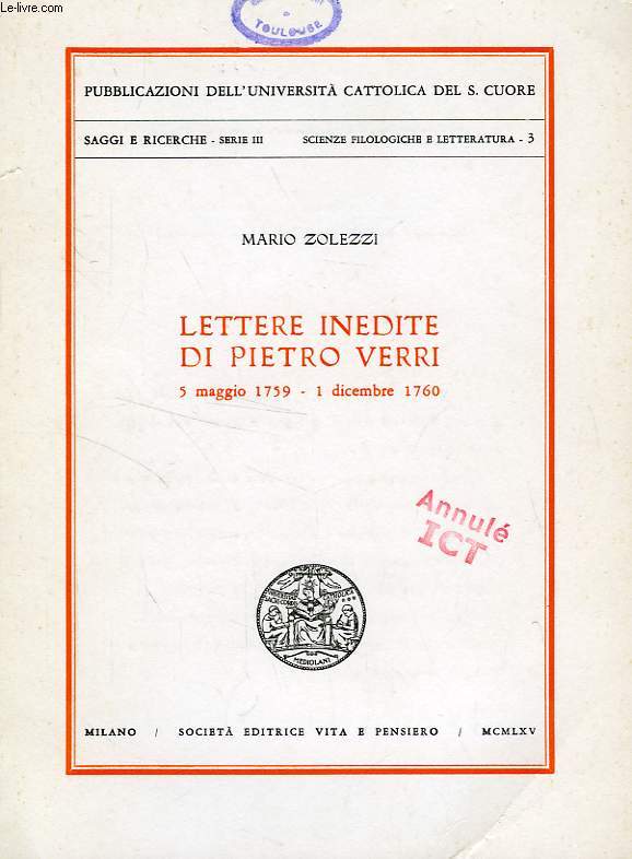 LETTERE INEDITE DI PIETRO VERRI, 5 MAGGIO 1759 - 1 DICEMBRE 1760