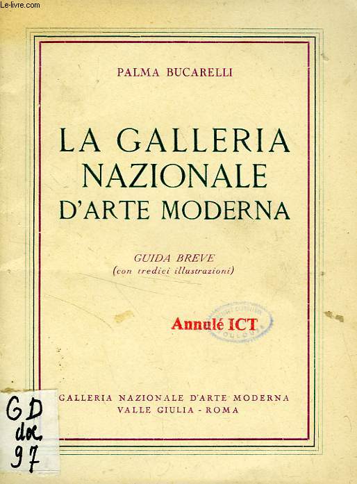 LA GALLERIA NAZIONALE D'ARTE MODERNA, GUIDA BREVE