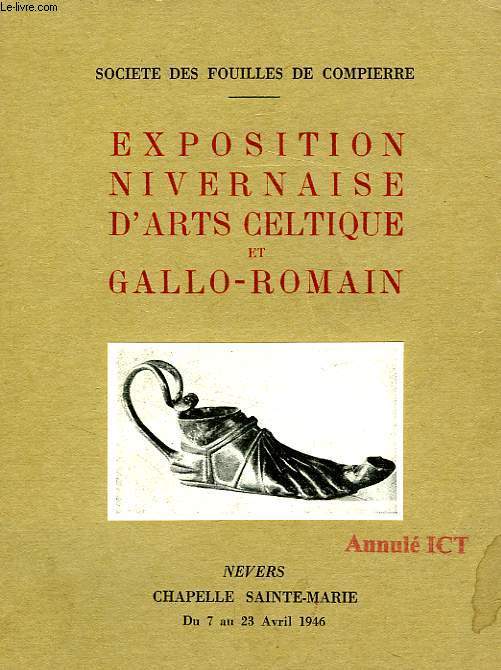 EXPOSITION NIVERNAISE D'ART CELTIQUE ET GALLO-ROMAIN