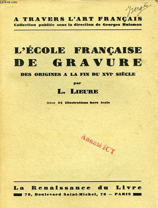 L'ECOLE FRANCAISE DE GRAVURE, DES ORIGINES A LA FIN DU XVIe SIECLE