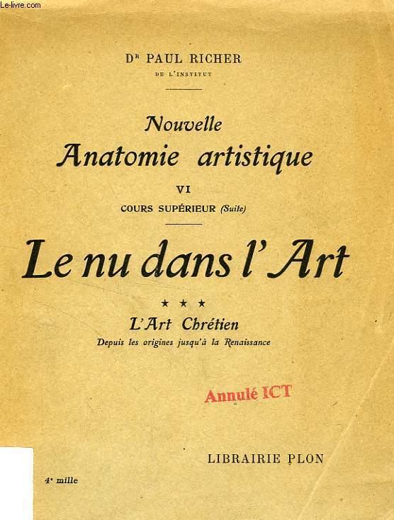 LE NU DANS L'ART, III, L'ART CHRETIEN DEPUIS LES ORIGINES JUSQU'A LA RENAISSANCE