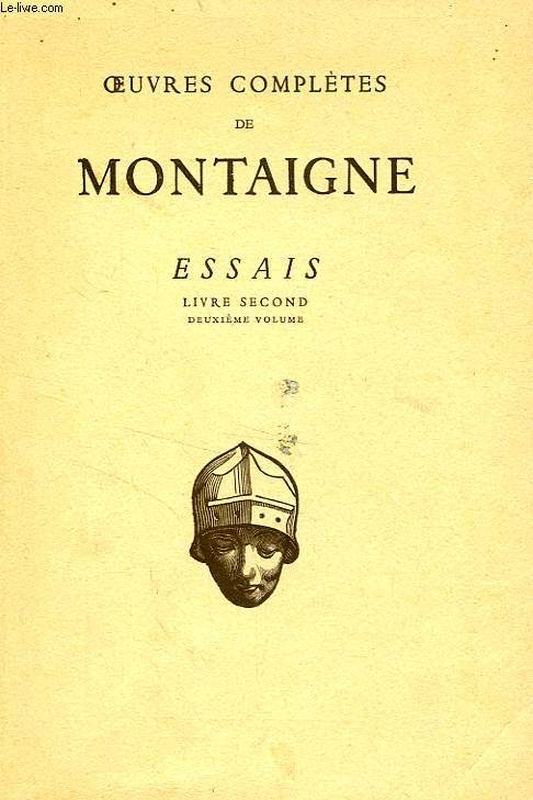 ESSAIS, LIVRE SECOND, 2e VOL., CHAPITRES XIII A XXVII