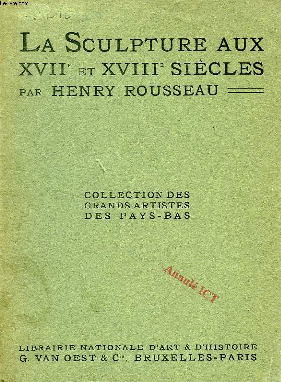 LA SCULPTURE AUX XVIIe ET XVIIIe SIECLES