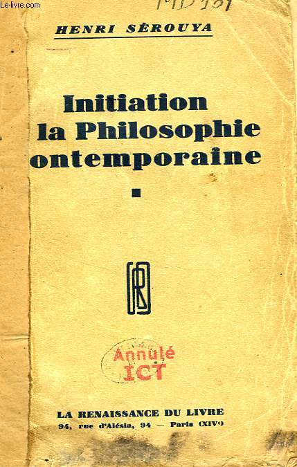 INITIATION A LA PHILOSOPHIE CONTEMPORAINE