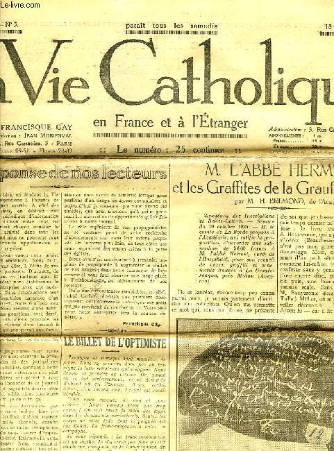 LA VIE CATHOLIQUE EN FRANCE ET A L'ETRANGER, 1re ANNEE, N 3, 18 OCT. 1924