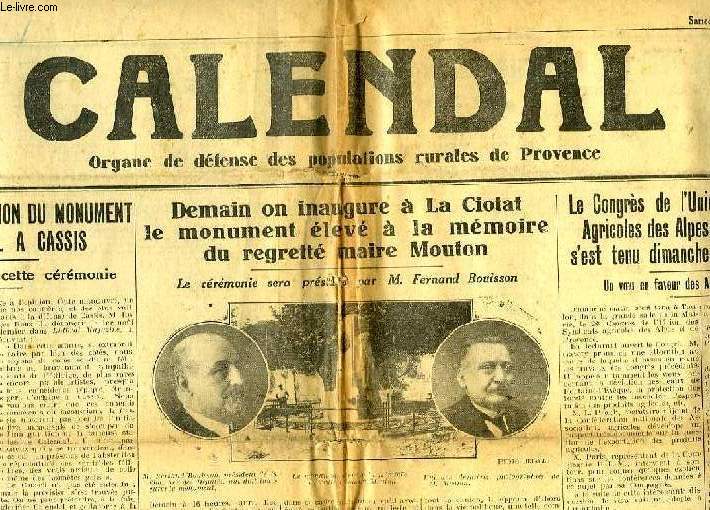 CALENDAL, ORGANE DE DEFENSE DES POPULATIONS RURALES DE PROVENCE, 1re ANNEE, N 1, 6 SEPT. 1930