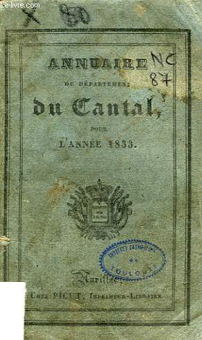 ANNUAIRE DU DEPARTEMENT DU CANTAL, POUR L'ANNEE 1833