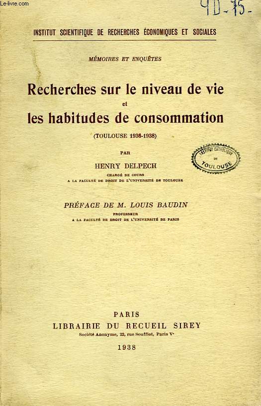 RECHERCHES SUR LE NIVEAU DE VIE ET LES HABITUDES DE CONSOMMATION (TOULOUSE 1936-1938)