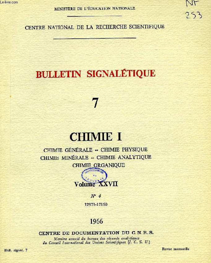 BULLETIN SIGNALETIQUE, 7, CHIMIE I, VOLUME XXVII, N 4, 12971-17160