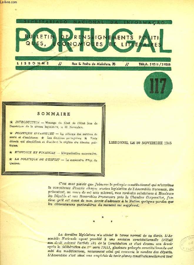 PORTUGAL, N 117, NOV. 1945, BULLETIN DE RENSEIGNEMENTS POLITIQUES, ECONOMIQUES ET LITTERAIRES