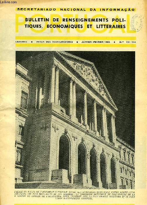 PORTUGAL, N 191-192, JAN.-FEV. 1952, BULLETIN DE RENSEIGNEMENTS POLITIQUES, ECONOMIQUES ET LITTERAIRES