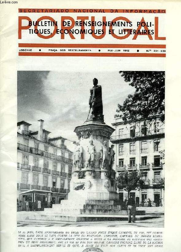 PORTUGAL, N 231-232, MAI-JUIN 1955, BULLETIN DE RENSEIGNEMENTS POLITIQUES, ECONOMIQUES ET LITTERAIRES