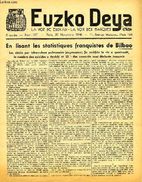 EUZKO DEYA, LA VOZ DE EUZKADI, LA VOIX DES BASQUES, Xe ANNEE, N 227, NOV. 1945