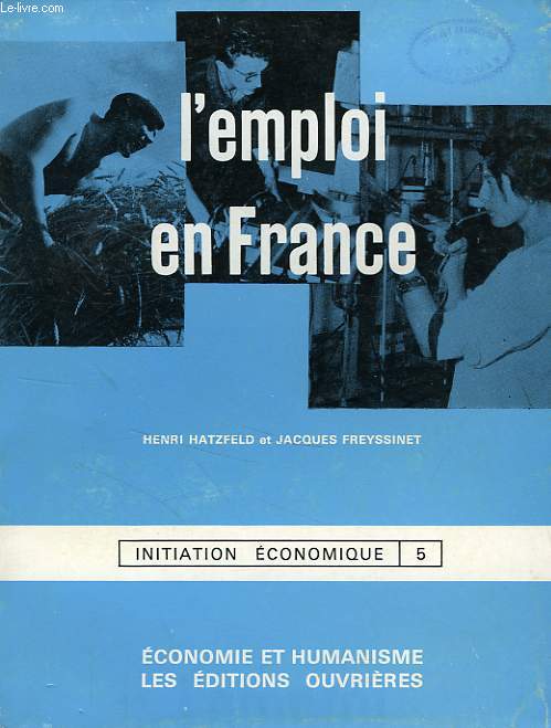 L'EMPLOI EN FRANCE, INITIATION ECONOMIQUE, 5