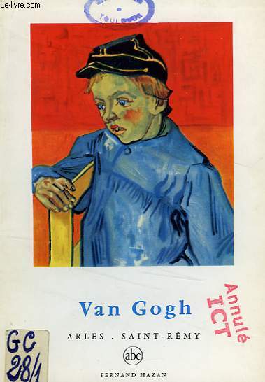 VAN GOGH, ARLES, SAINT-REMY