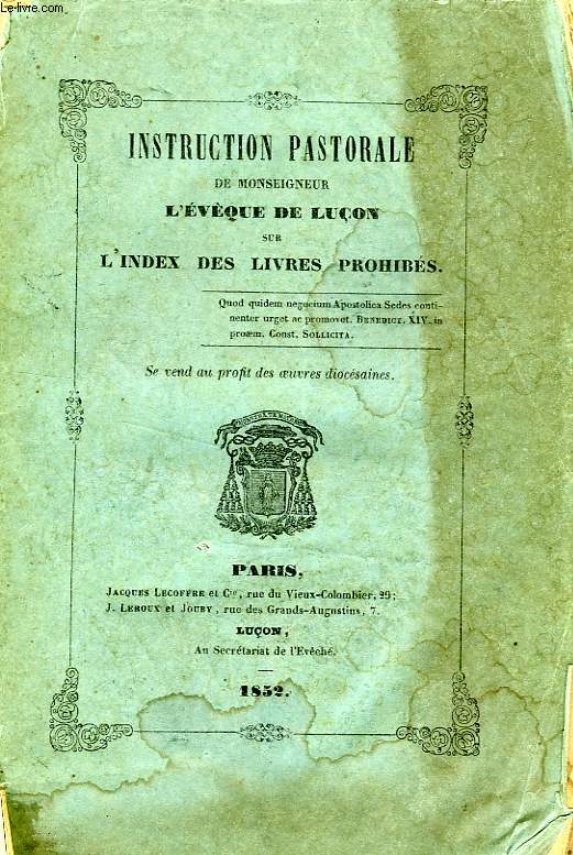 INSTRUCTION PASTORALE DE MONSEIGNEUR L'EVEQUE DE LUCON SUR L'INDEX DES LIVRES PROHIBES