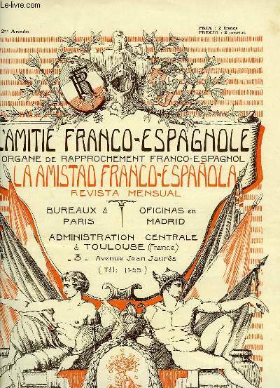 L'AMITIE FRANCO-ESPAGNOLE, LA AMISTAD FRANCO-ESPAOLA, 2e ANNEE, N 4, MARS 1921