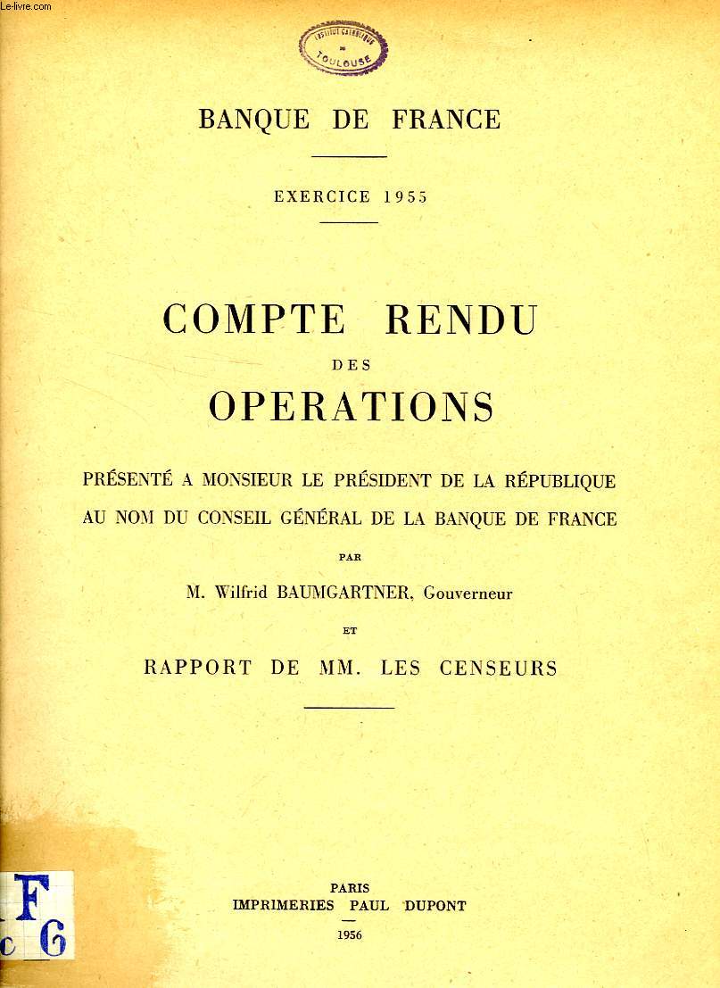 BANQUE DE FRANCE, EXERCICE 1955, COMPTE RENDU DES OPERATIONS