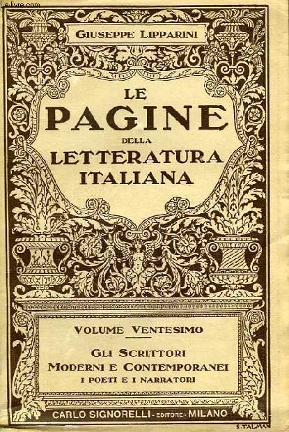 LE PAGINE DELLA LETTERATURA ITALIANA, VOLUME XX, GLI SCRITTORI MODERNI E CONTEMPORANEI, I POETI E I NARRATORI
