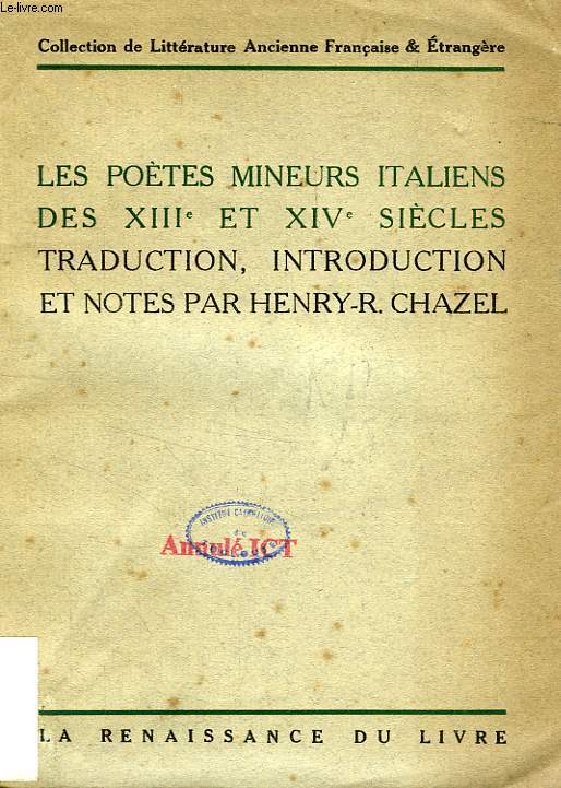 LES POETES MINEURS ITALIENS, DES XIIIe ET XIVe SIECLES