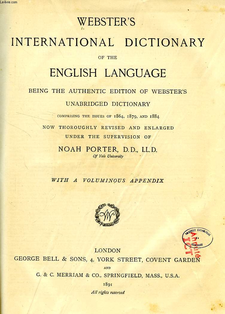 WEBSTER'S INTERNATIONAL DICTIONARY OF THE ENGLISH LANGUAGE