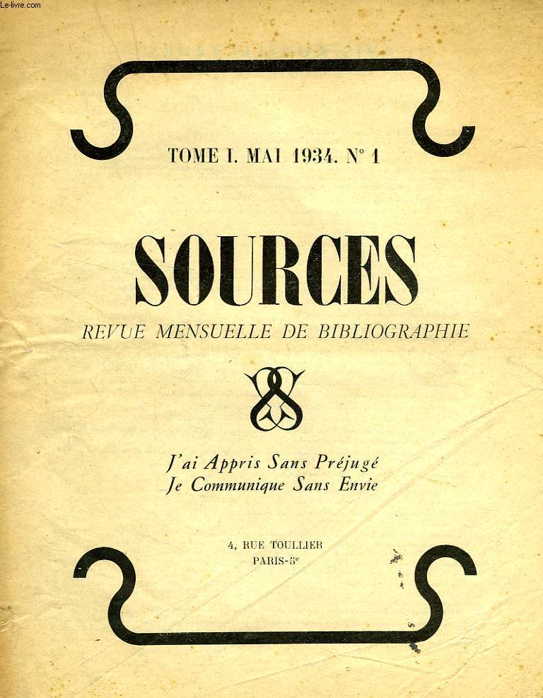 SOURCES, REVUE MENSUELLE DE BIBLIOGRAPHIE, TOME I, N I-IV, MAI-SEPT. 1934 (4 NUMEROS)