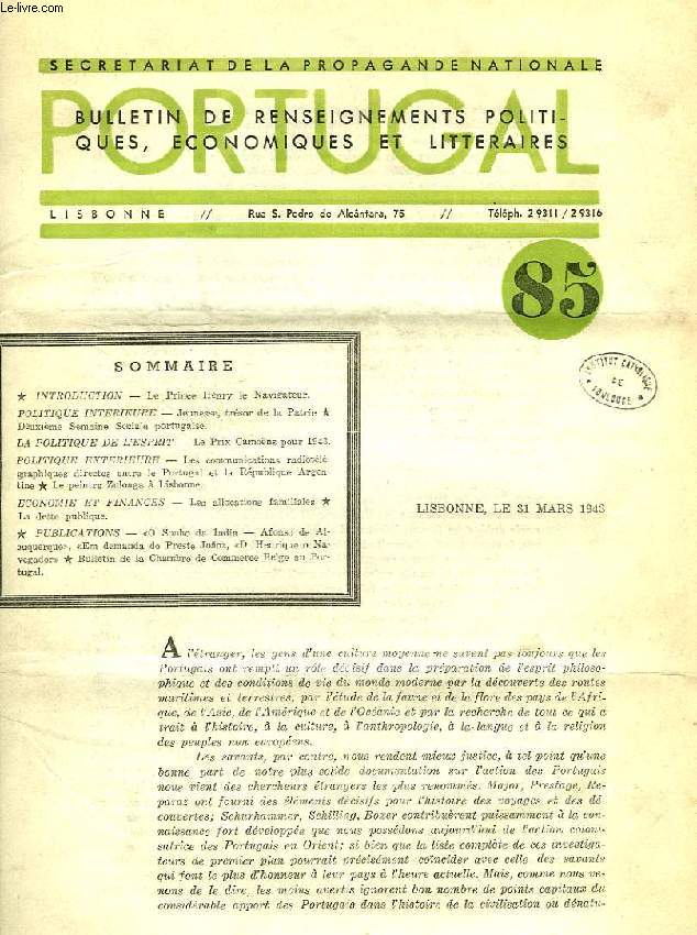 PORTUGAL, N 85, MARS 1943, BULLETIN DE RENSEIGNEMENTS POLITIQUES, ECONOMIQUES ET LITTERAIRES