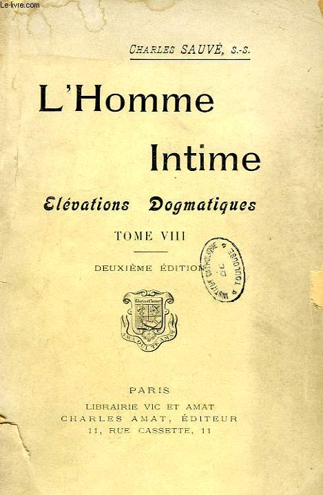 L'HOMME INTIME, ELEVATIONS DOGMATIQUES, TOME VIII