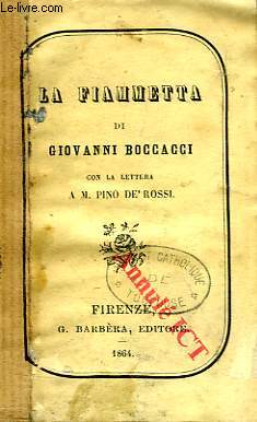 LA FIAMMETTA - BOCCACCIO GIOVANNI - 1864 - Afbeelding 1 van 1
