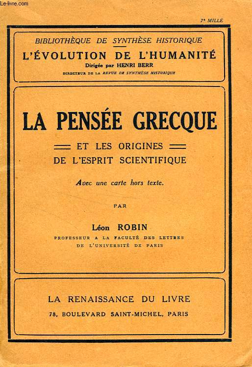 LA PENSEE GRECQUE ET LES ORIGINES DE L'ESPRIT SCIENTIFIQUE