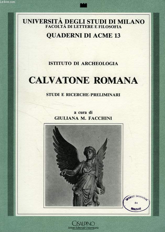 CALVATONE ROMANA, STUDI E RICERCHE PRELIMINARI