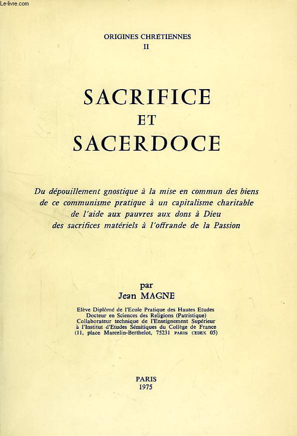 ORIGINES CHRETIENNES, II, SACRIFICE ET SACERDOCE