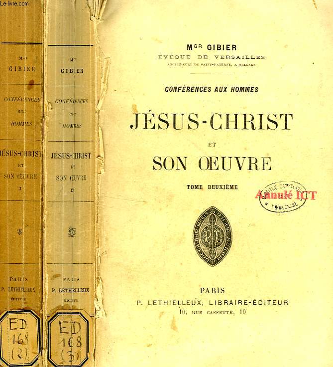 JESUS-CHRIST ET SON OEUVRE, 2 TOMES