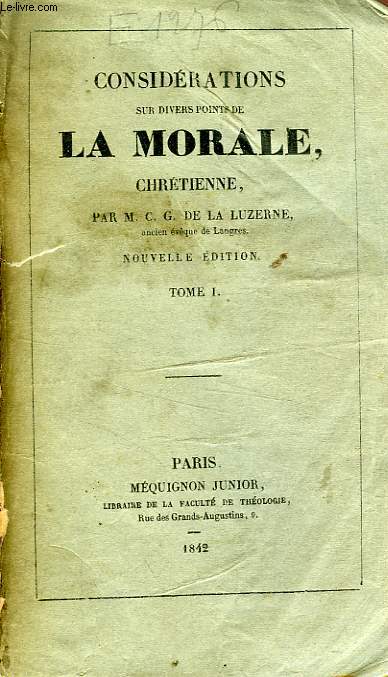 CONSIDERATIONS SUR DIVERS POINTS DE LA MORALE CHRETIENNE, 2 TOMES