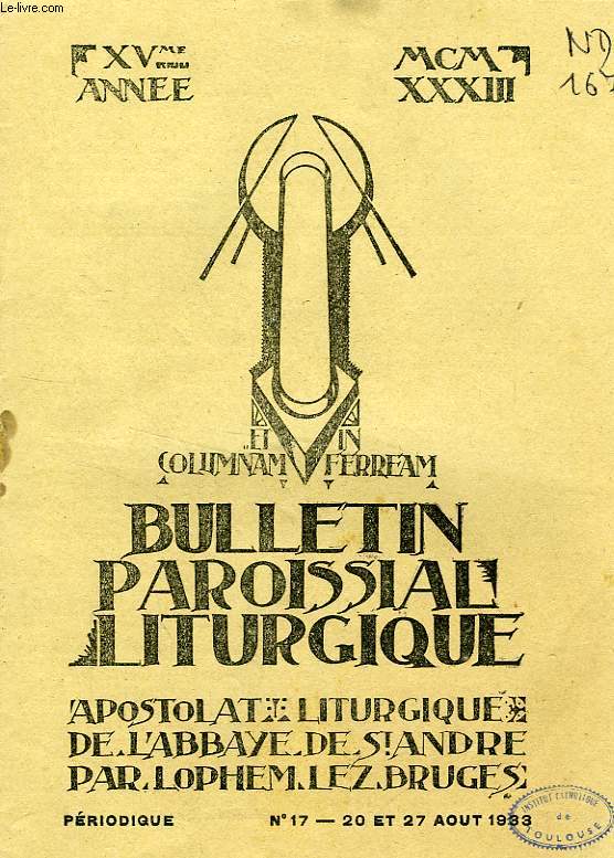 BULLETIN PAROISSIAL LITURGIQUE, 15e ANNEE, N 17, AOUT 1933