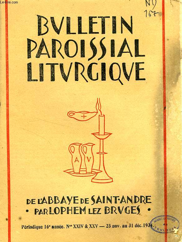 BULLETIN PAROISSIAL LITURGIQUE, 16e ANNEE, N 24-25, NOV.-DEC. 1934