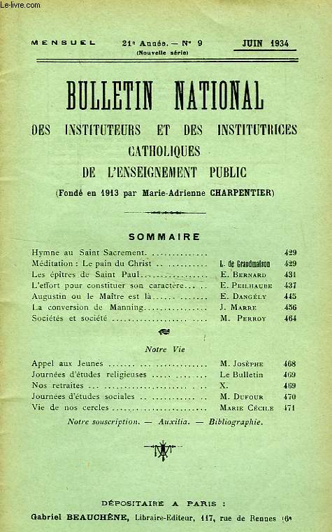 BULLETIN NATIONAL DES INSTITUTEURS ET DES INSTITUTRICES CATHOLIQUES DE L'ENSEIGNEMENT PUBLIC, 21e ANNEE, N 9, JUIN 1934