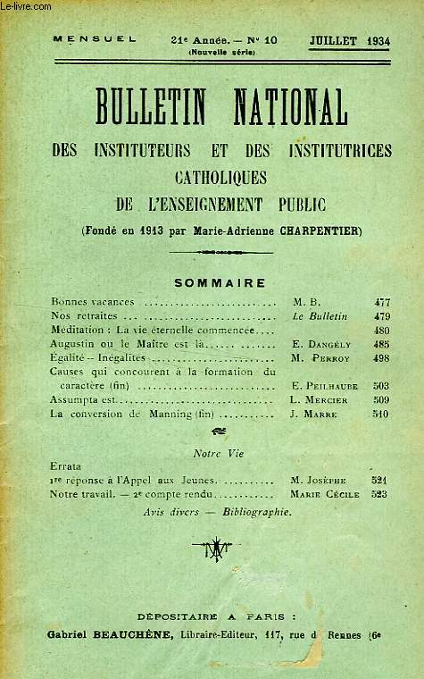 BULLETIN NATIONAL DES INSTITUTEURS ET DES INSTITUTRICES CATHOLIQUES DE L'ENSEIGNEMENT PUBLIC, 21e ANNEE, N 10, JUILLET 1934