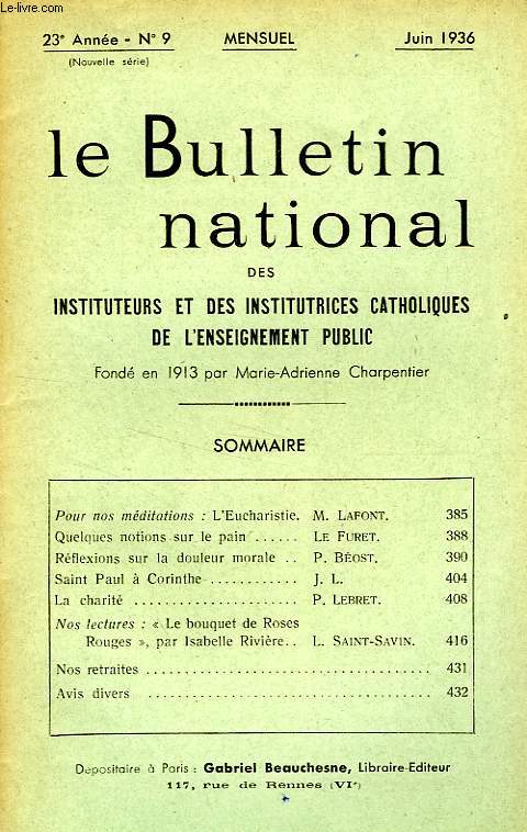 BULLETIN NATIONAL DES INSTITUTEURS ET DES INSTITUTRICES CATHOLIQUES DE L'ENSEIGNEMENT PUBLIC, 23e ANNEE, N 9, JUIN 1936