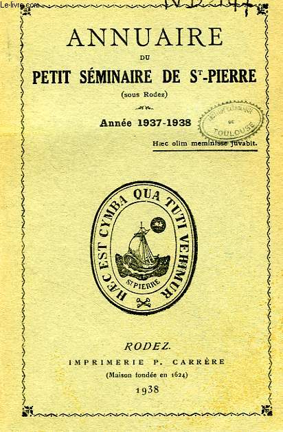 ANNUAIRE DU PETIT SEMINAIRE DE SAINT-PIERRE (SOUS RODEZ), ANNEE 1937-1938